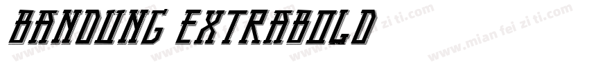 Bandung ExtraBold字体转换